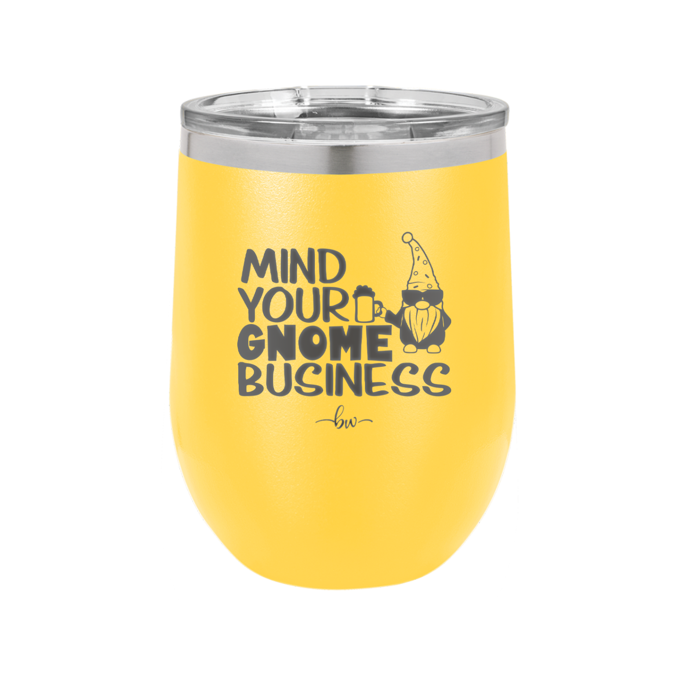 Mind Your Gnome Business 2 - Laser Engraved Stainless Steel Drinkware - 2562 -