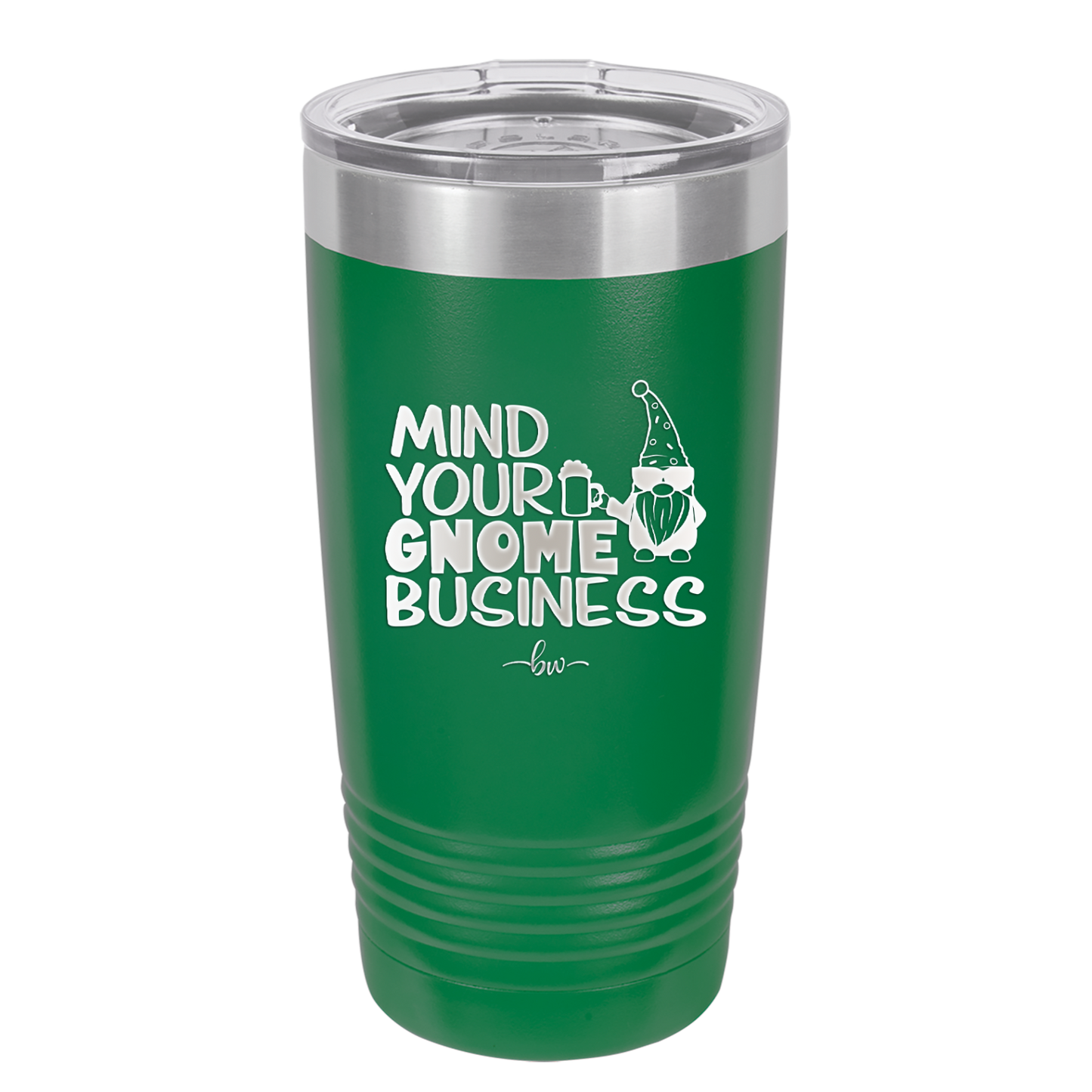 Mind Your Gnome Business 2 - Laser Engraved Stainless Steel Drinkware - 2562 -