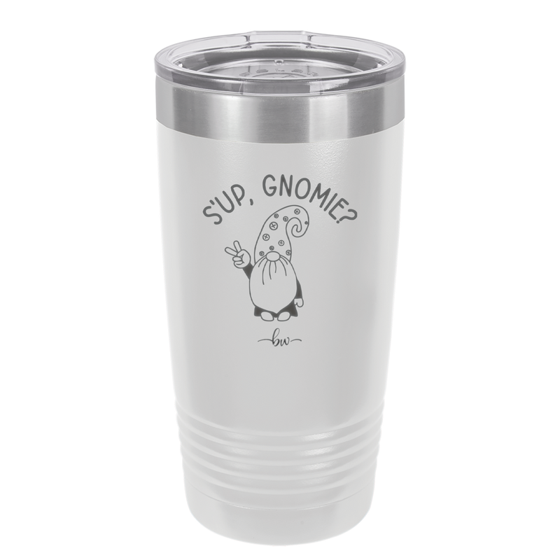 S'up Gnomie 1 - Laser Engraved Stainless Steel Drinkware - 2565 -