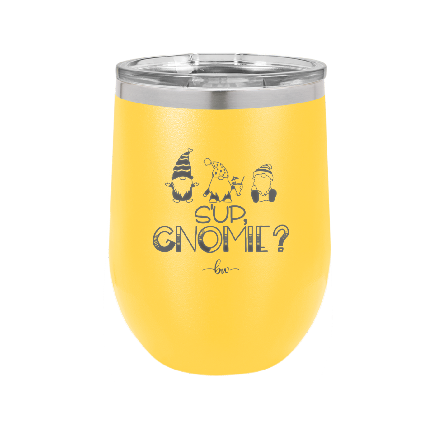 S'up Gnomie 2 - Laser Engraved Stainless Steel Drinkware - 2566 -