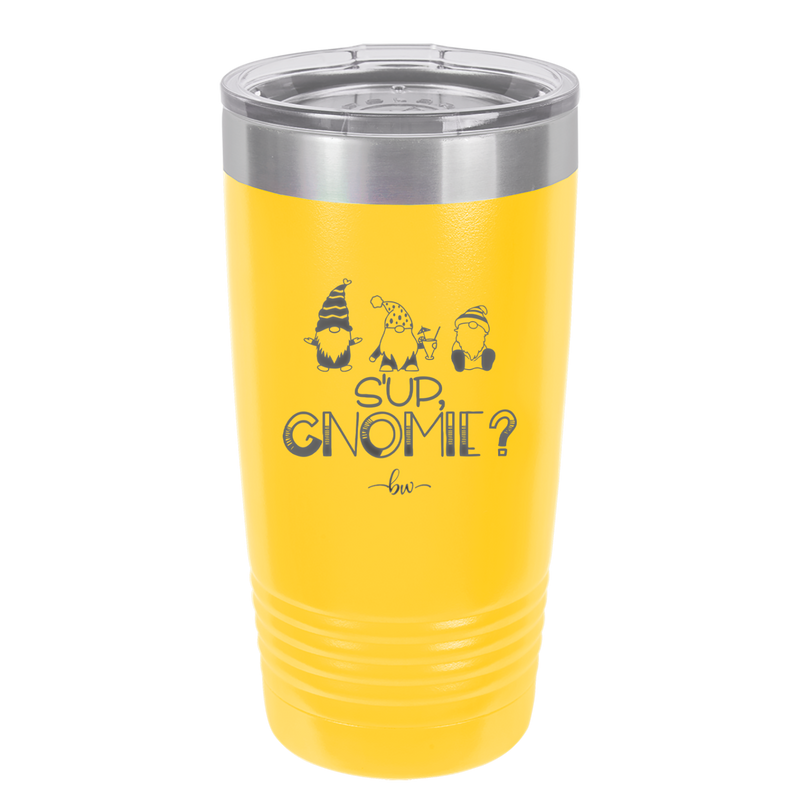 S'up Gnomie 2 - Laser Engraved Stainless Steel Drinkware - 2566 -