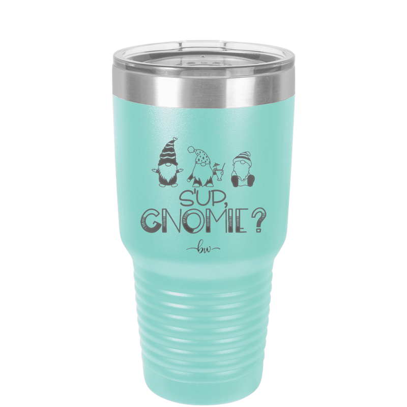 S'up Gnomie 2 - Laser Engraved Stainless Steel Drinkware - 2566 -