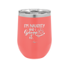 I'm Naughty and I Gnome it 1 - Laser Engraved Stainless Steel Drinkware - 2567 -