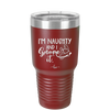 I'm Naughty and I Gnome it 1 - Laser Engraved Stainless Steel Drinkware - 2567 -