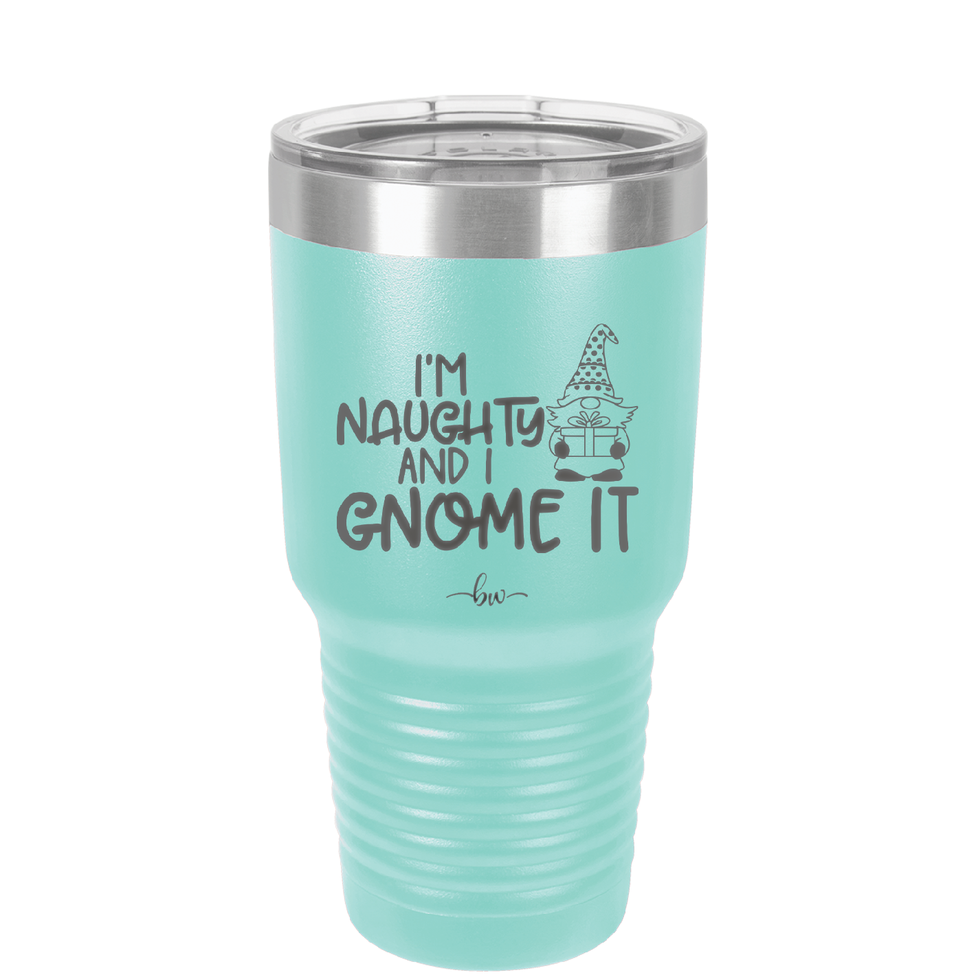 I'm Naughty and I Gnome it Christmas 1 - Laser Engraved Stainless Steel Drinkware - 2569 -