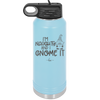 I'm Naughty and I Gnome it Christmas 1 - Laser Engraved Stainless Steel Drinkware - 2569 -