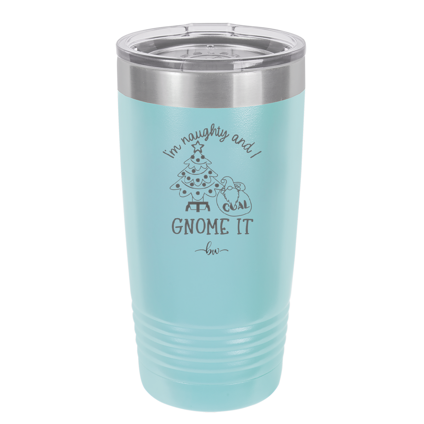 I'm Naughty and I Gnome it Christmas 3 - Laser Engraved Stainless Steel Drinkware - 2571 -