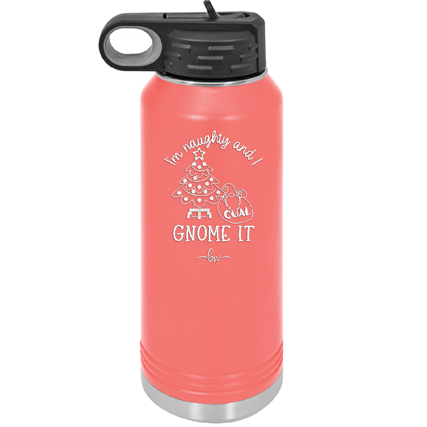 I'm Naughty and I Gnome it Christmas 3 - Laser Engraved Stainless Steel Drinkware - 2571 -