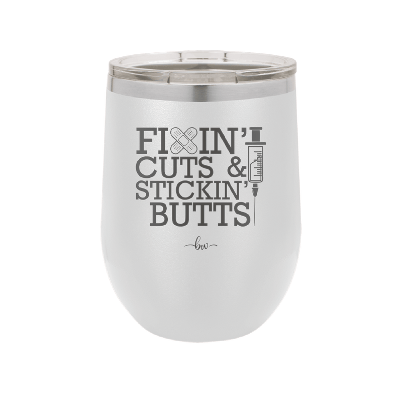 Fixin Cuts and Stickin Butts Nurse 2 - Laser Engraved Stainless Steel Drinkware - 1288 -