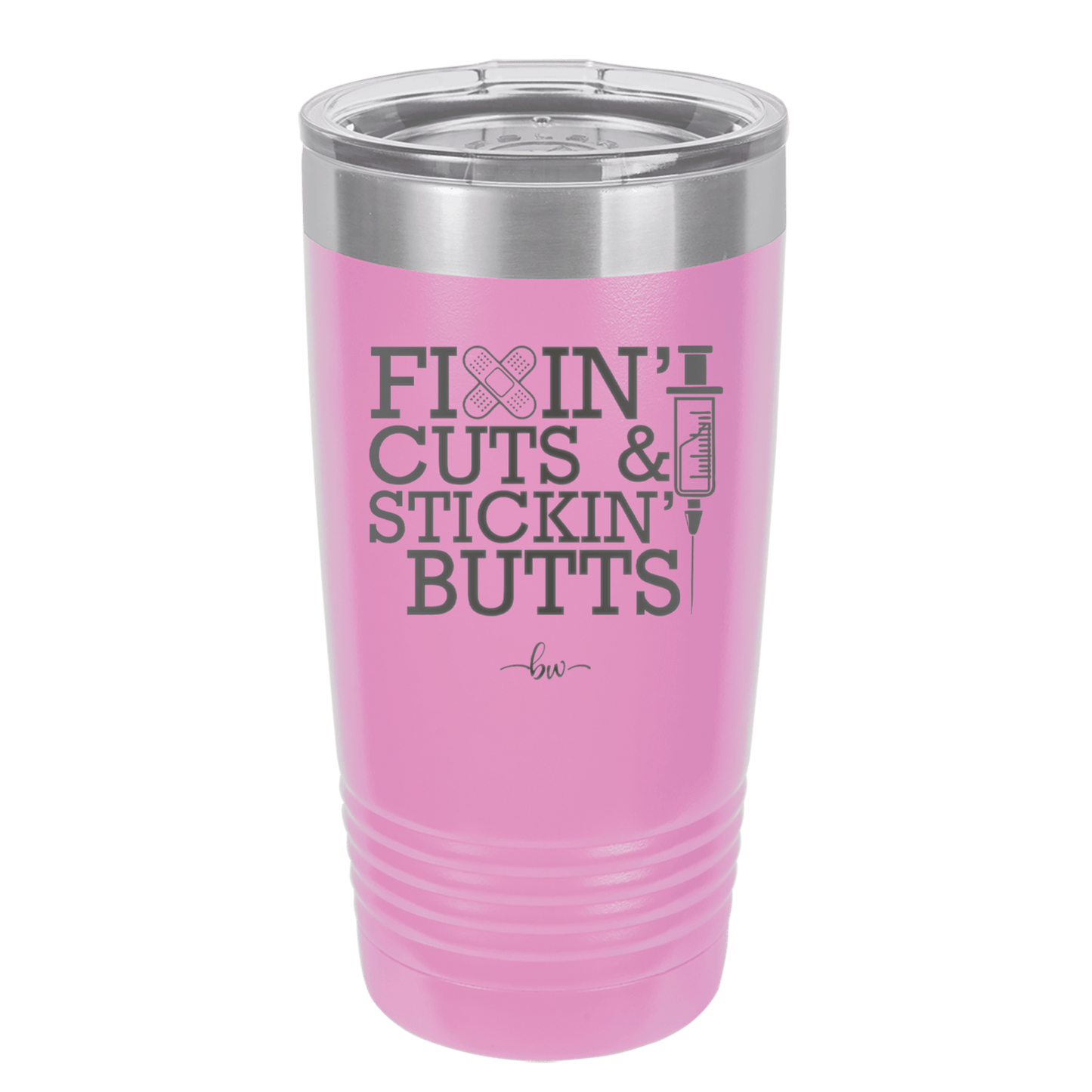 Fixin Cuts and Stickin Butts Nurse 2 - Laser Engraved Stainless Steel Drinkware - 1288 -