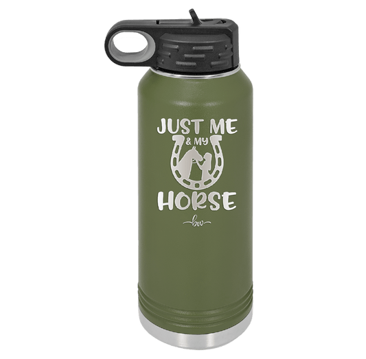 Just Me and My Horse 2 - Laser Engraved Stainless Steel Drinkware - 1416 -