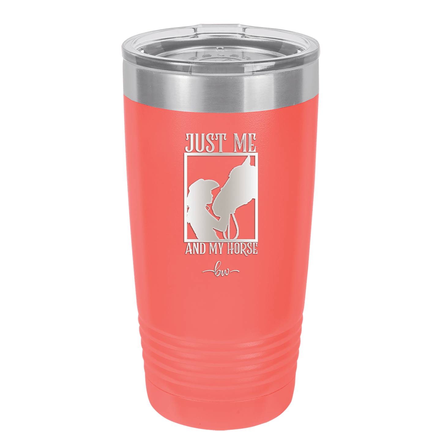 Just Me and My Horse 3 - Laser Engraved Stainless Steel Drinkware - 1417 -