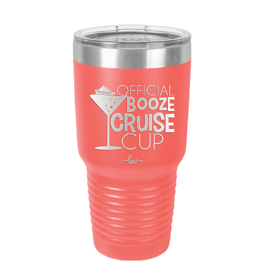 Official Booze Cruise Cup 1 - Laser Engraved Stainless Steel Drinkware - 1478 -