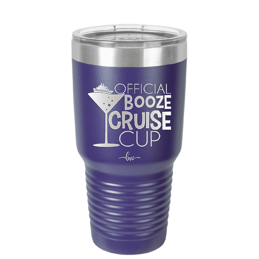 Official Booze Cruise Cup 1 - Laser Engraved Stainless Steel Drinkware - 1478 -