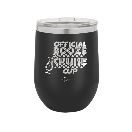 Official Booze Cruise Cup 2 - Laser Engraved Stainless Steel Drinkware - 1479 -