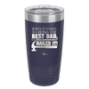When it Comes to Being the Best Dad You Nailed it - Laser Engraved Stainless Steel Drinkware - 2034 -