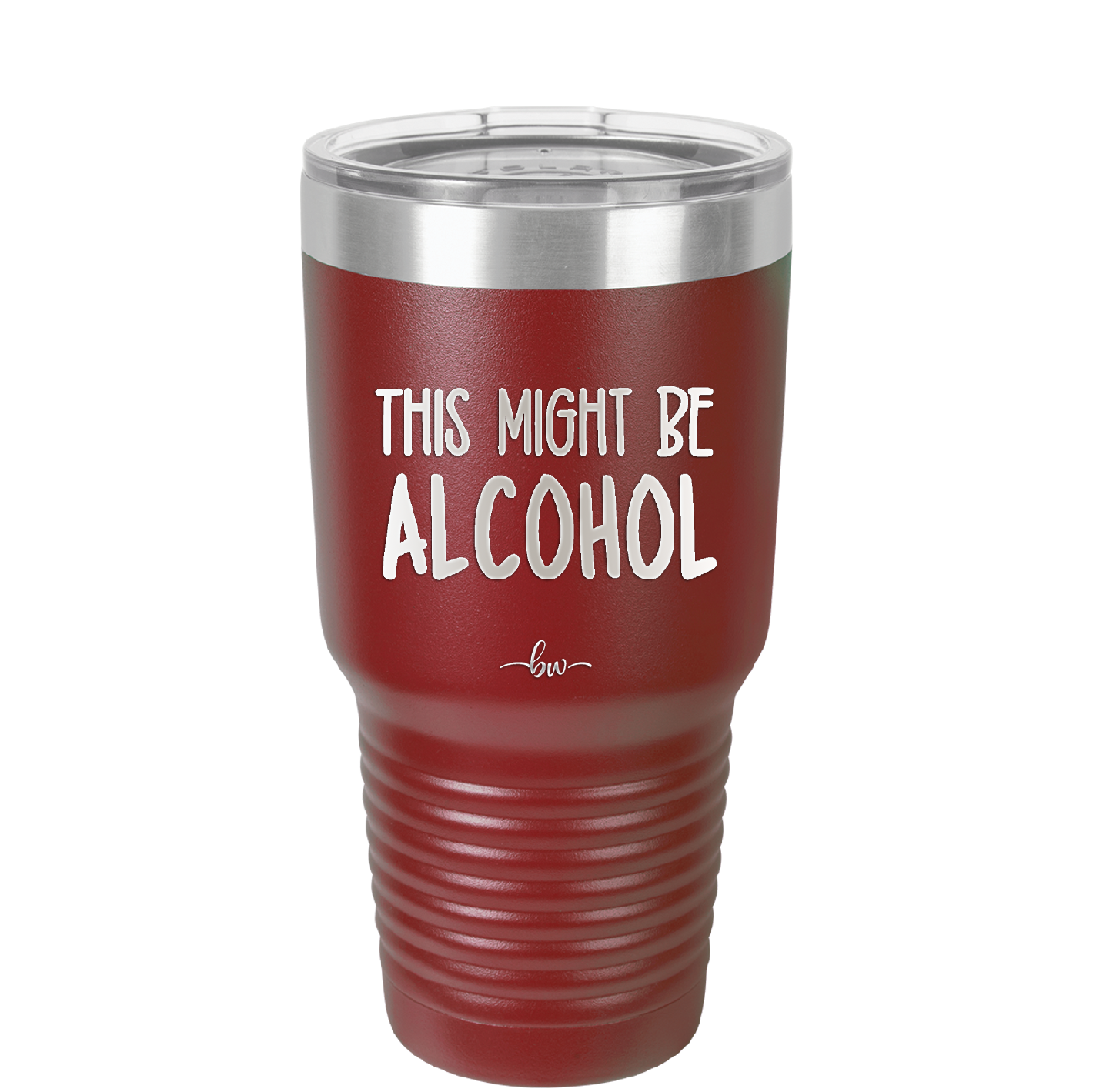 This Might Be Alcohol - Laser Engraved Stainless Steel Drinkware - 1001 -