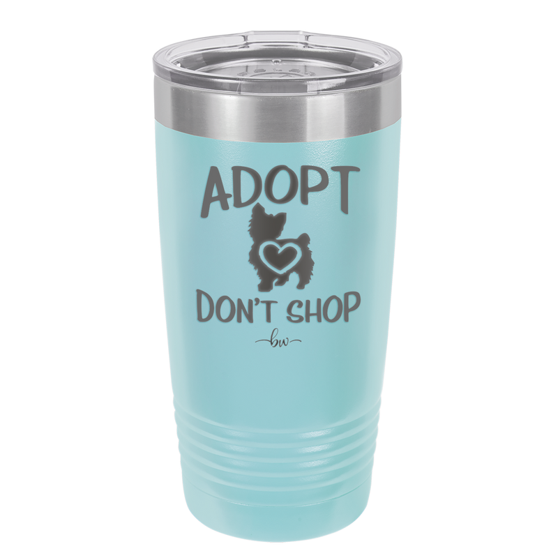 Adopt Don't Shop - Laser Engraved Stainless Steel Drinkware - 1013 -