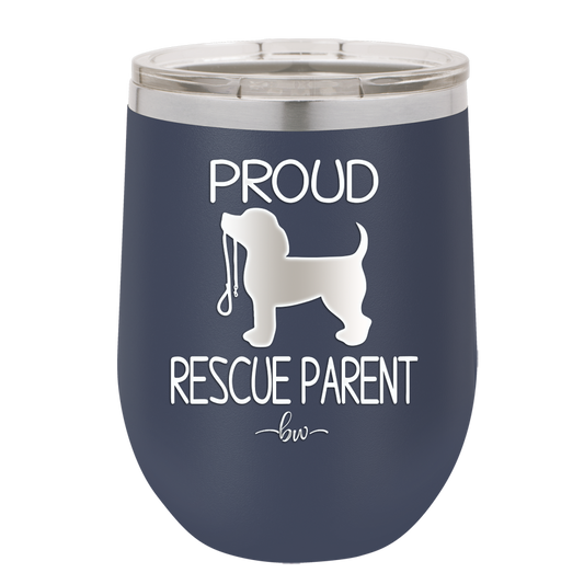 Proud Rescue Parent - Laser Engraved Stainless Steel Drinkware - 1017 -