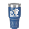 The Dogfather - Laser Engraved Stainless Steel Drinkware - 1019 -