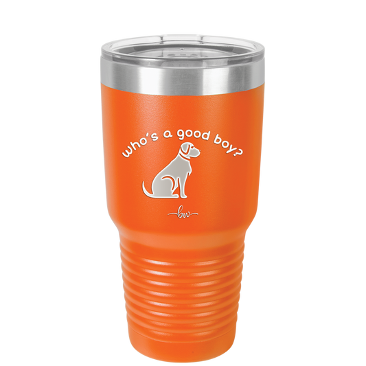 Who's a Good Boy - Laser Engraved Stainless Steel Drinkware - 1026 -