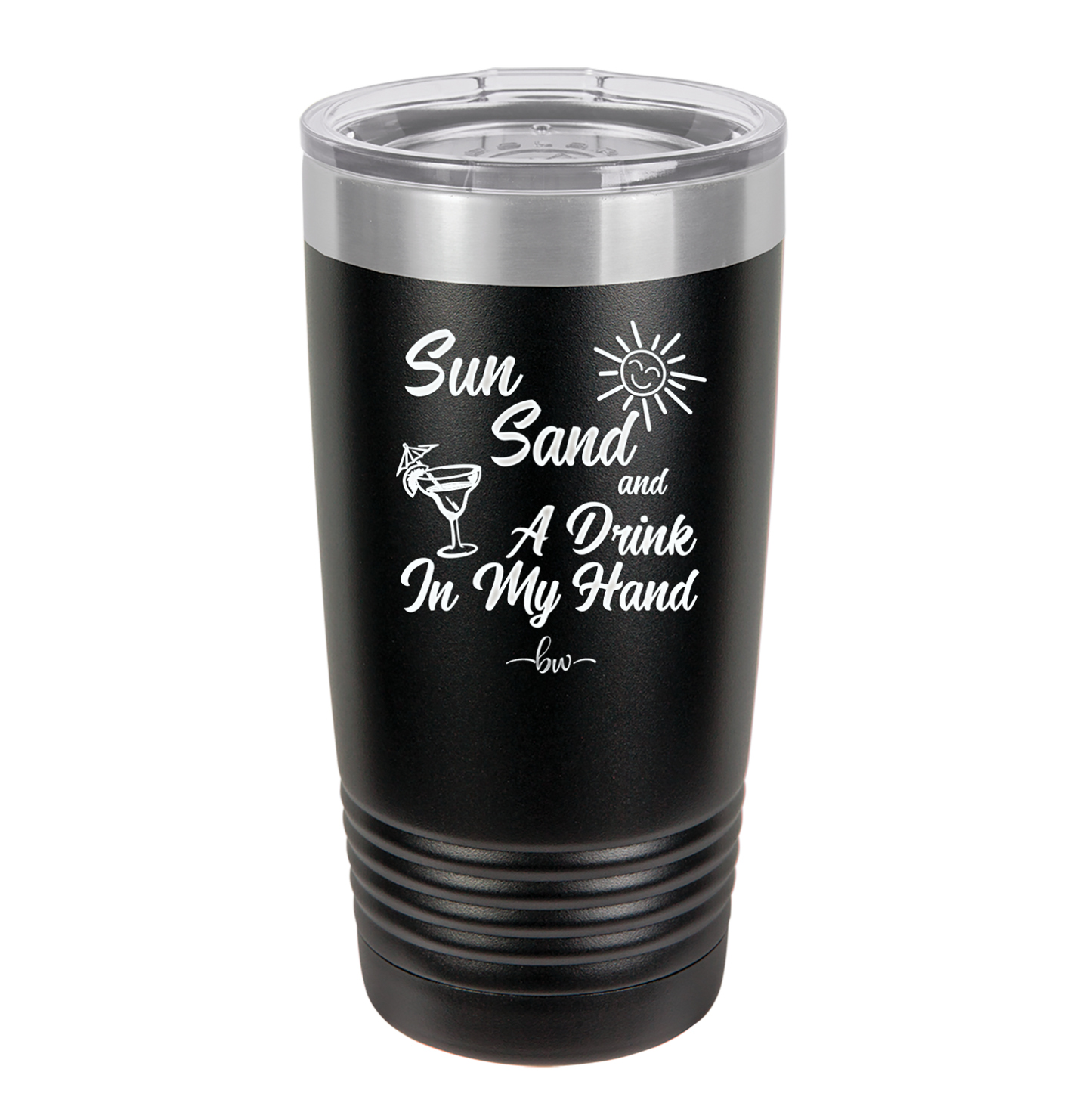Sun Sand and a Drink in My Hand - Laser Engraved Stainless Steel Drinkware - 1034 -