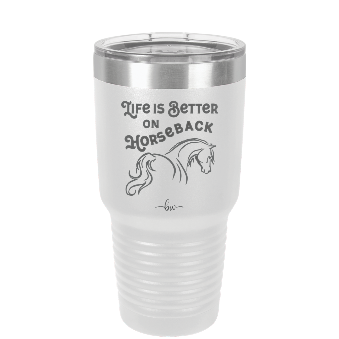 Life is Better on Horseback - Laser Engraved Stainless Steel Drinkware - 1041 -