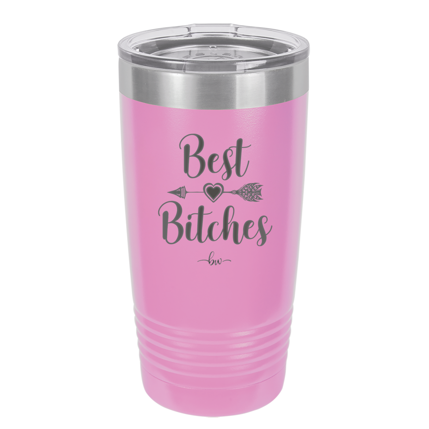 Best Bitches - Laser Engraved Stainless Steel Drinkware - 1043 -
