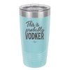 This is Probably Vodker - Laser Engraved Stainless Steel Drinkware - 1049 -
