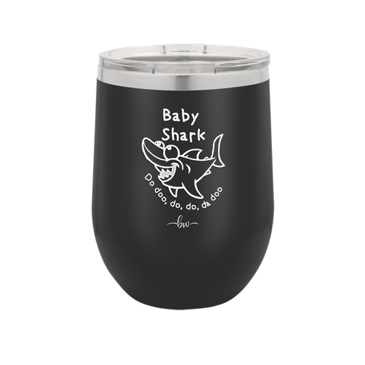 Baby Shark - Laser Engraved Stainless Steel Drinkware - 1088 -