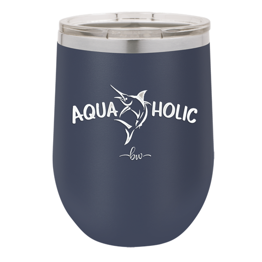 Aquaholic - Laser Engraved Stainless Steel Drinkware - 1108 -