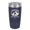 I'm Only Talking to My Dog Today - Laser Engraved Stainless Steel Drinkware - 1110 -