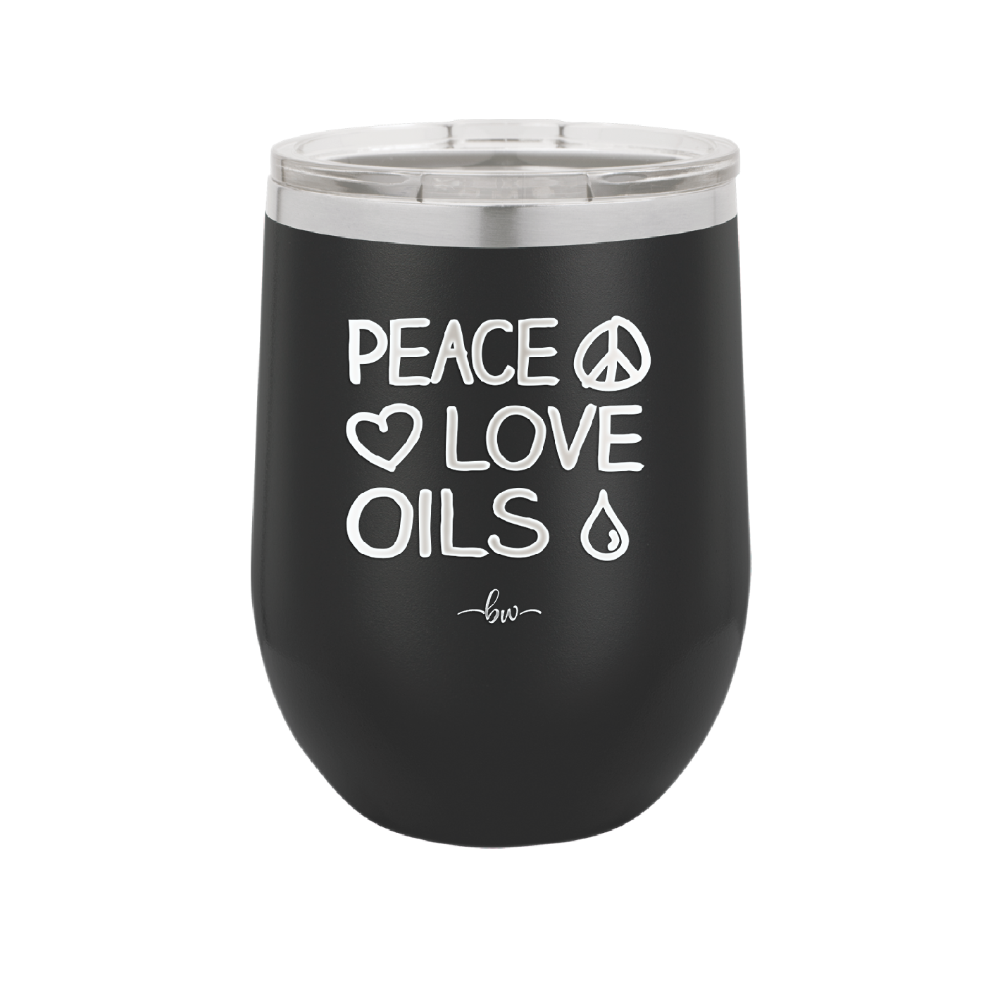 Peace. Love. Oils. - Laser Engraved Stainless Steel Drinkware - 1133 -