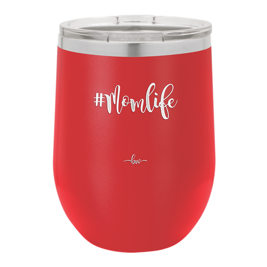 12oz  Mom life wine cup in red