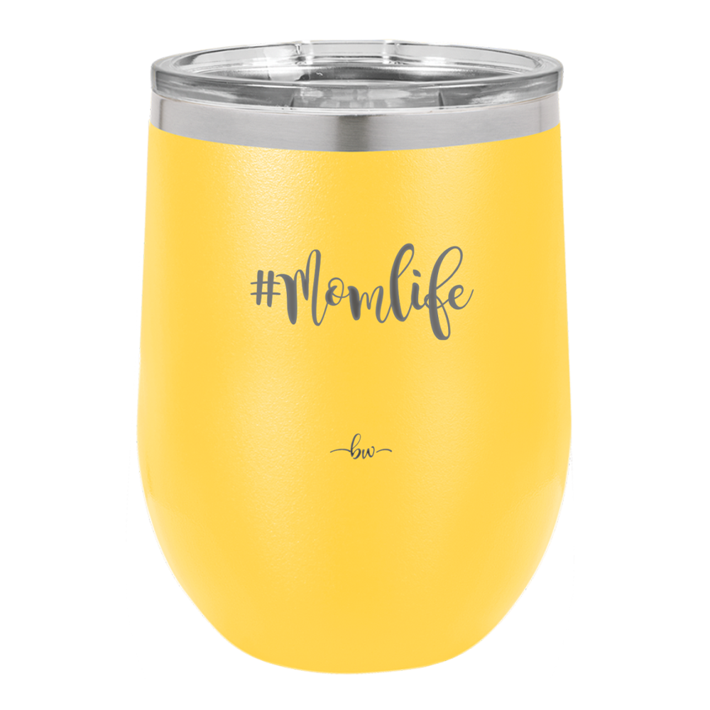 12oz  Mom life wine cup in yellow