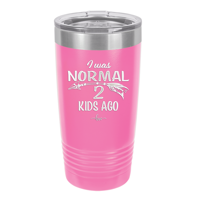 I Was Normal 2 Kids Ago - Laser Engraved Stainless Steel Drinkware - 1186 -