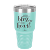 Well Bless Your Heart - Laser Engraved Stainless Steel Drinkware - 1195 -