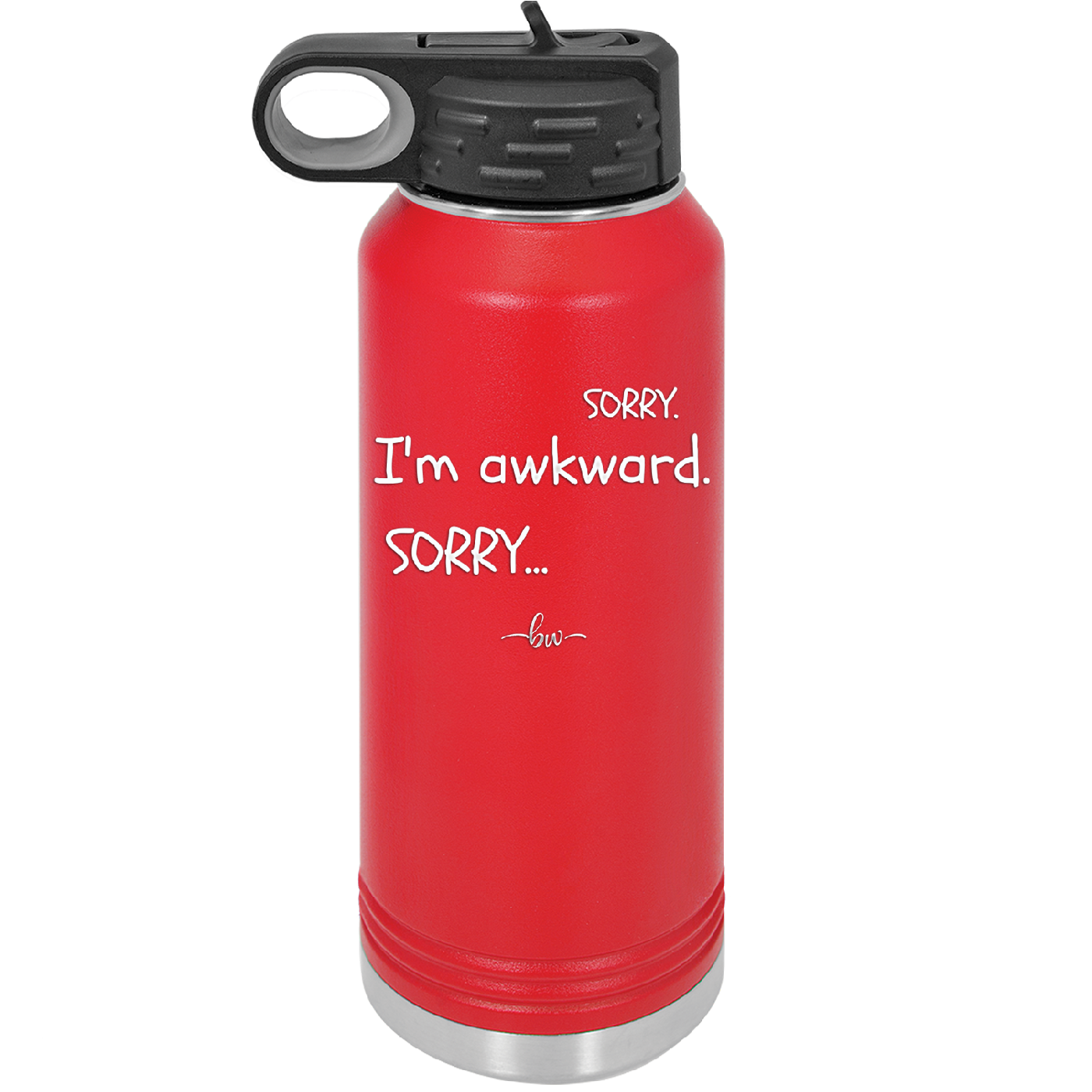 Sorry, I'm Awkward, Sorry - Laser Engraved Stainless Steel Drinkware - 1197 -