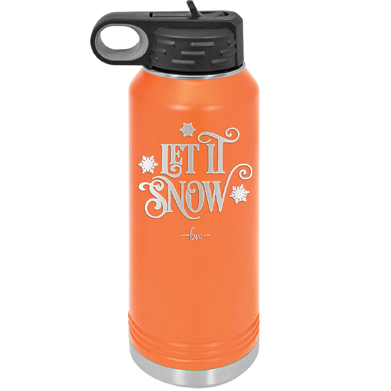Let it Snow - Laser Engraved Stainless Steel Drinkware - 1218 -