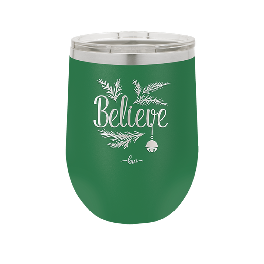 Believe - Laser Engraved Stainless Steel Drinkware - 1219 -