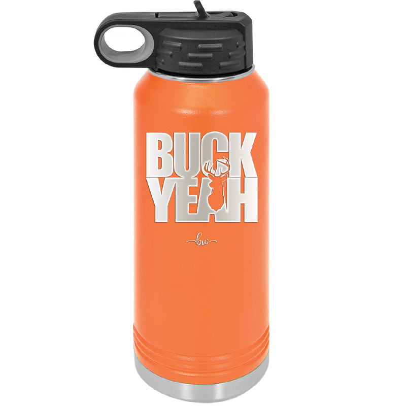 Buck Yeah - Laser Engraved Stainless Steel Drinkware - 1245 -