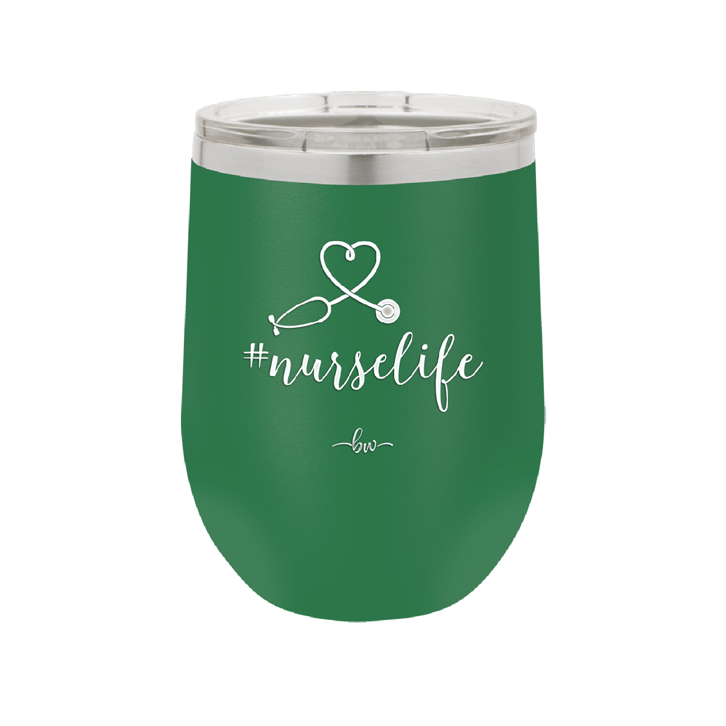 12 oz #nurselife wine cup - green