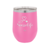 12 oz #nurselife wine cup - pink