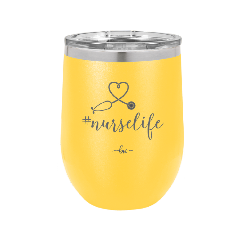 12 oz #nurselife wine cup - yellow