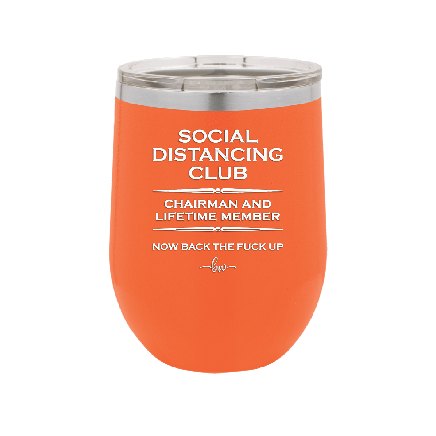 Social Distancing Club - Laser Engraved Stainless Steel Drinkware - 1285 -