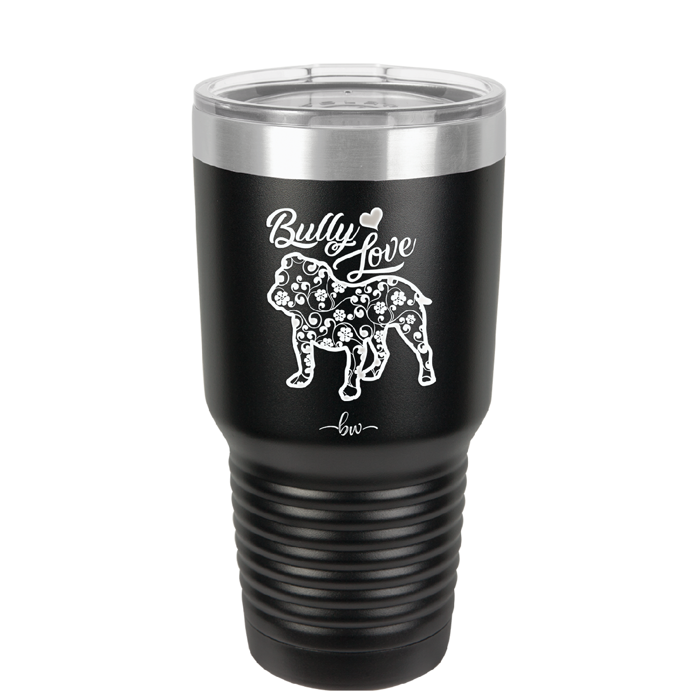 Bully Love - Laser Engraved Stainless Steel Drinkware - 1306 -