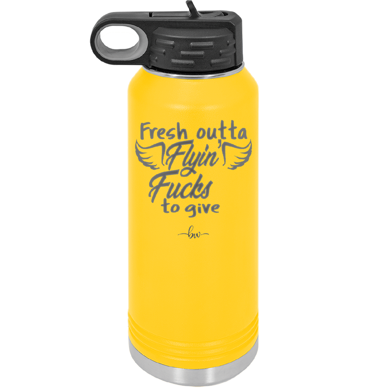 Fresh Outta Flying Fucks to Give  - Laser Engraved Stainless Steel Drinkware - 1322 -