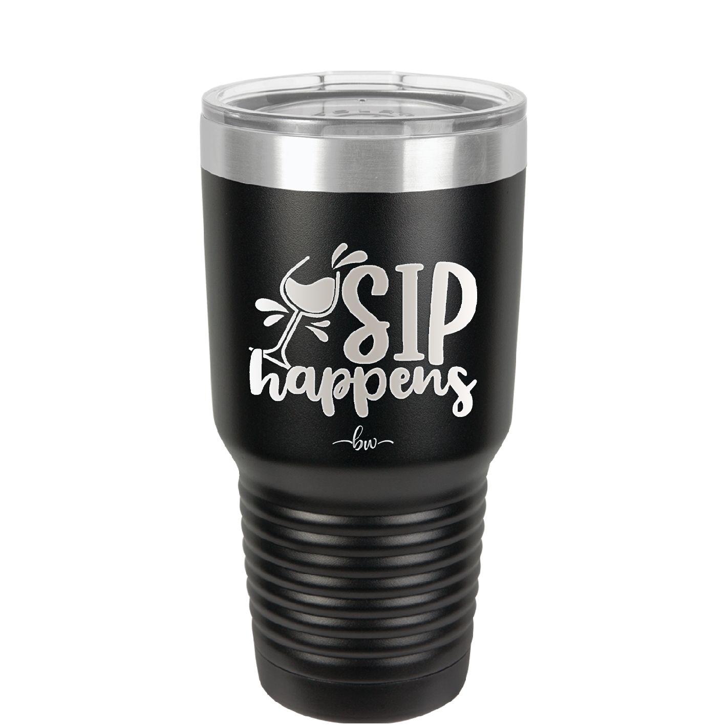 Sip Happens - Laser Engraved Stainless Steel Drinkware - 1348 -
