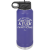 They Say I Act Like I Don't Give a Fuck - Laser Engraved Stainless Steel Drinkware - 1349 -