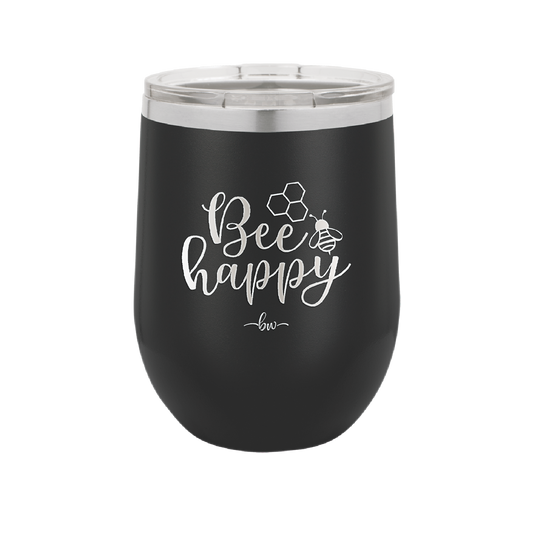 Bee Happy - Laser Engraved Stainless Steel Drinkware - 1373 -